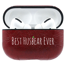 Load image into Gallery viewer, Best Husbear Ever Leather Airpods Pro Case - Bearified Gear