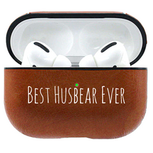 Load image into Gallery viewer, Best Husbear Ever Leather Airpods Pro Case - Bearified Gear