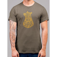 Load image into Gallery viewer, All Tea No Shave T-Shirt - Bearified Gear