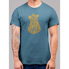 Load image into Gallery viewer, All Tea No Shave T-Shirt - Bearified Gear