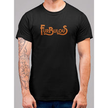 Load image into Gallery viewer, FurBulous T-Shirt - Bearified Gear