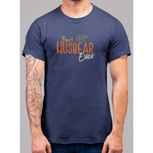 Load image into Gallery viewer, Best Husbear Ever T-Shirt - Bearified Gear