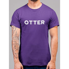 Load image into Gallery viewer, Otter Wording T-Shirt - Bearified Gear
