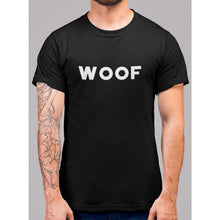 Load image into Gallery viewer, Woof Wording T-Shirt - Bearified Gear