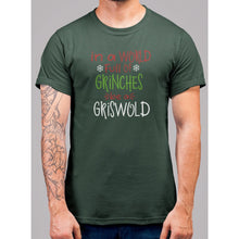 Load image into Gallery viewer, World Of Grinches Be A Griswold Christmas T-Shirt - Bearified Gear